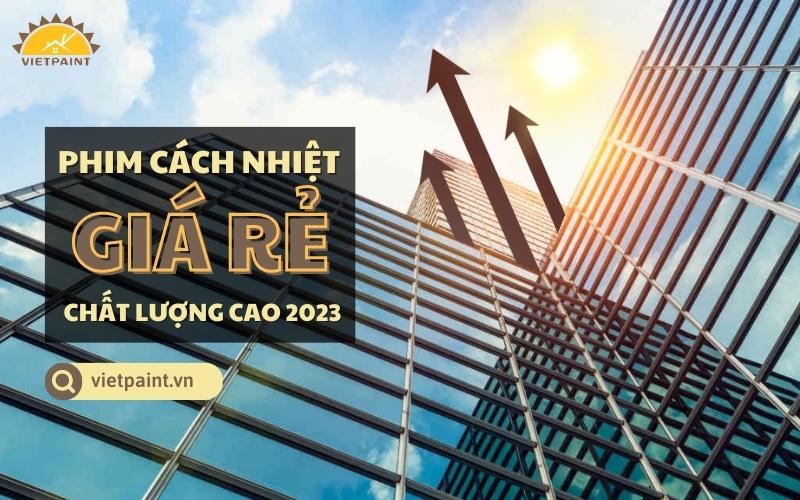 bo-doi-phim-cach-nhiet-gia-re-chat-luong-cao-nhat-2023-(1).jpg
